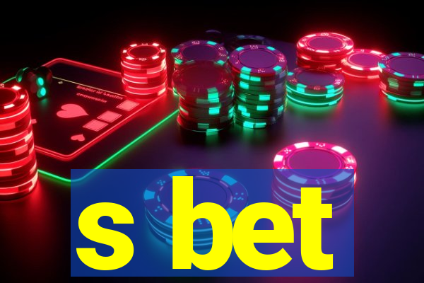 s bet